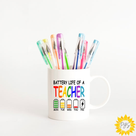 “Battery Life of a Teacher” Mug – 15oz of Caffeinated Truth