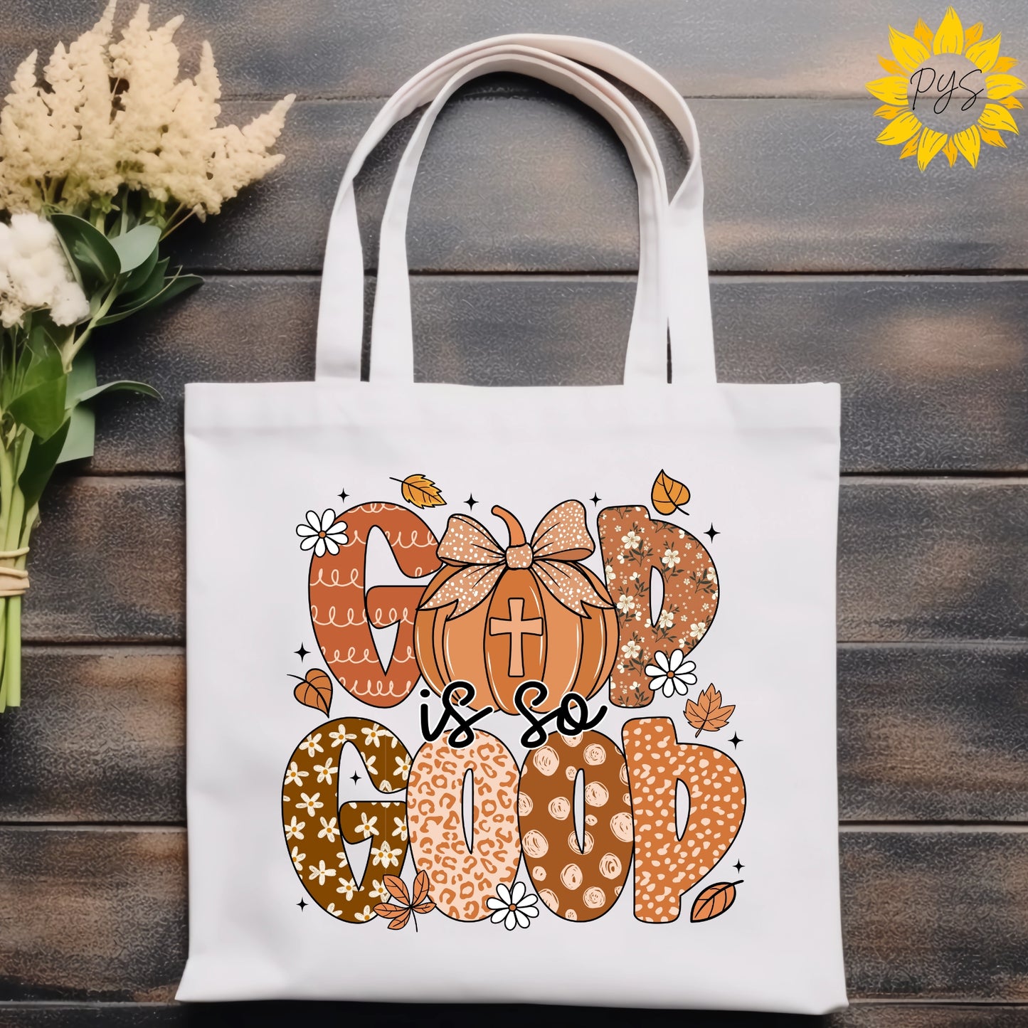 "God is So Good" Tote Bag