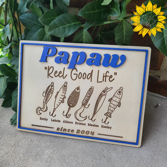 Papaw “Reel Good Life” Fishing Plaque 🎣 | Personalized Fishing Gift for Grandpa | Custom Family Name Sign
