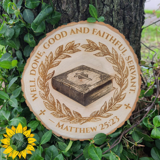 “Well Done, Good and Faithful Servant” Wood Sign ✝️ | Matthew 25:23 Engraved Plaque | Christian Décor