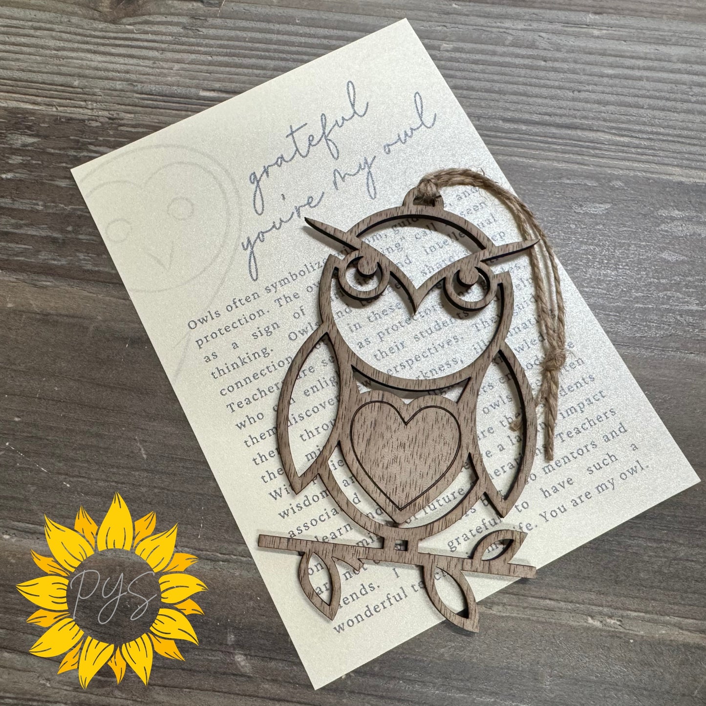 “Grateful You’re My Owl” Teacher Ornament/Tag — 3” x 5” Wood Cutout with 5x7 Appreciation Card