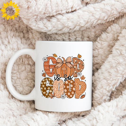 “God is So Good” Mug