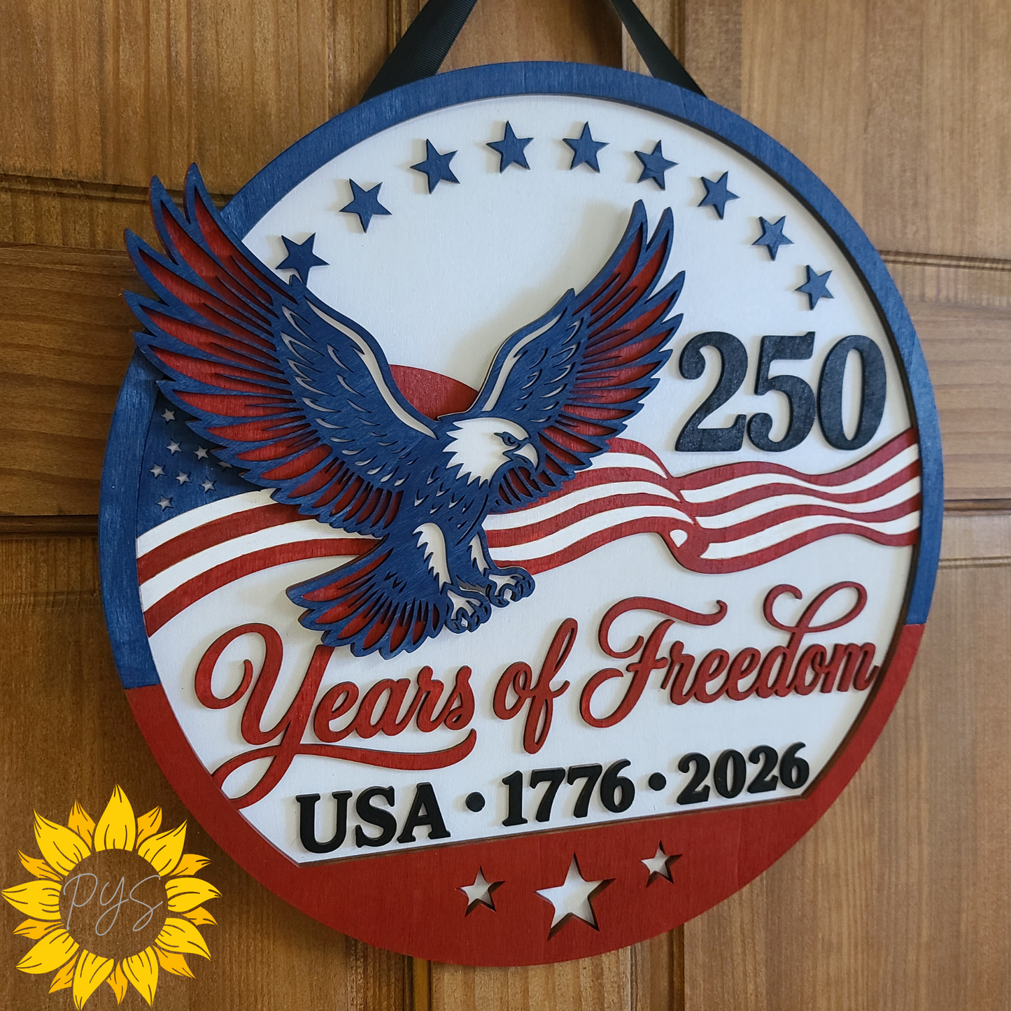 250 Years of Freedom Wooden Door Hanger | Patriotic Eagle Front Door Sign | USA 1776-2026 American Independence Decor