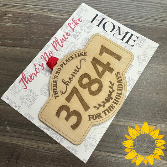Custom Zip Code “There’s No Place Like Home” Tag — 5” Engraved Wood with 5x7 Card